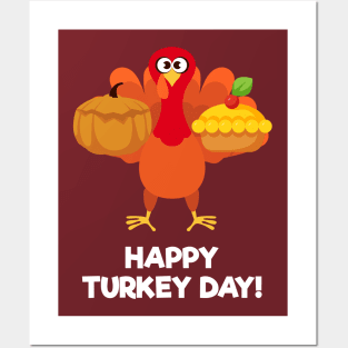 Happy Turkey Day With Turkey Holding a Cake and a Pumpkin Posters and Art